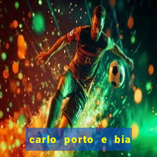 carlo porto e bia arantes namoram na vida real